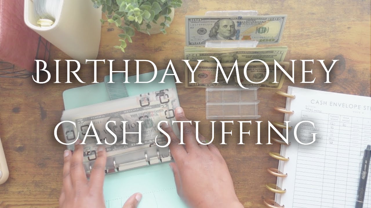 CASH STUFFING | Birthday Money | Cash Envelope System