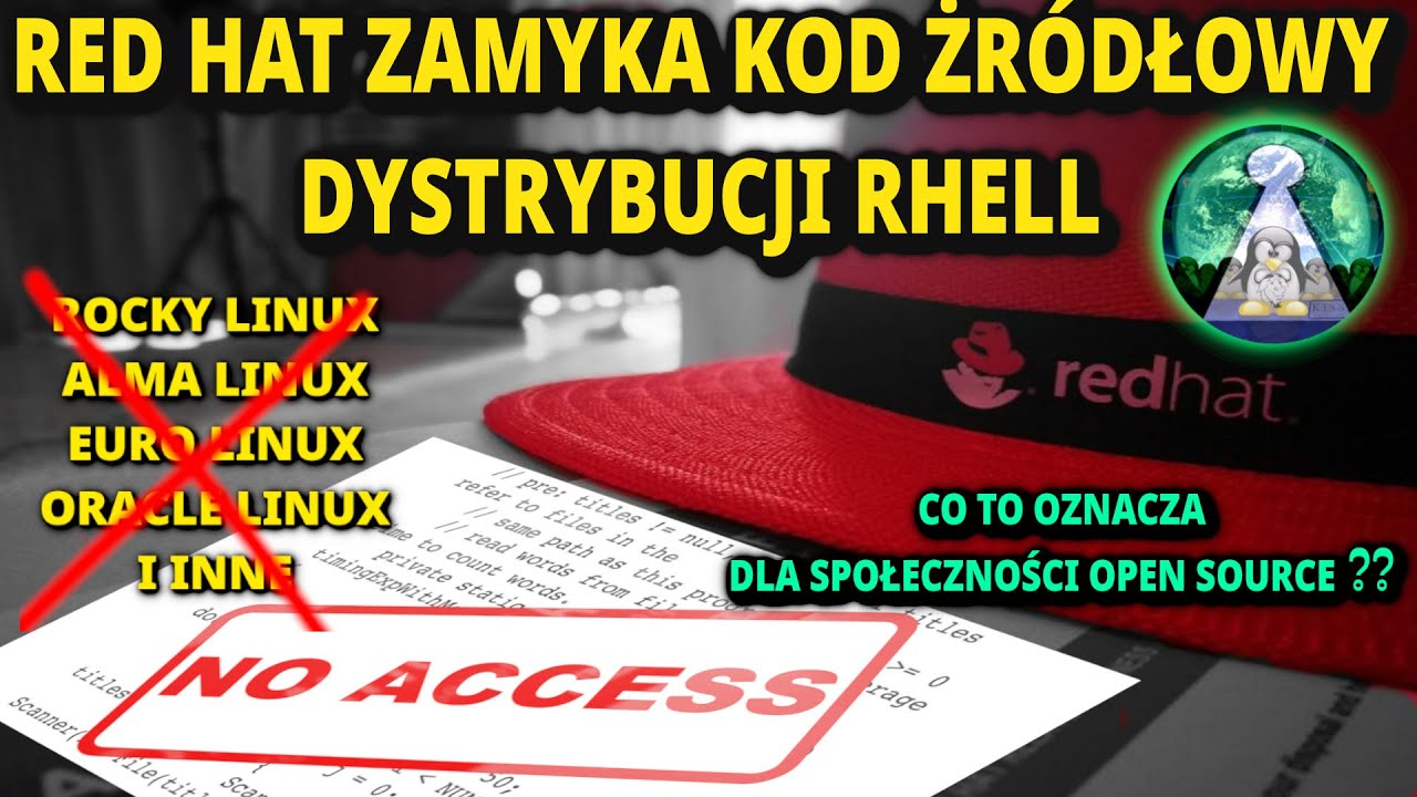 Red Hat source code RHELL za paywall  To koniec Rocky Alma Euro Linux? Złe wiadomości dla OpenSource