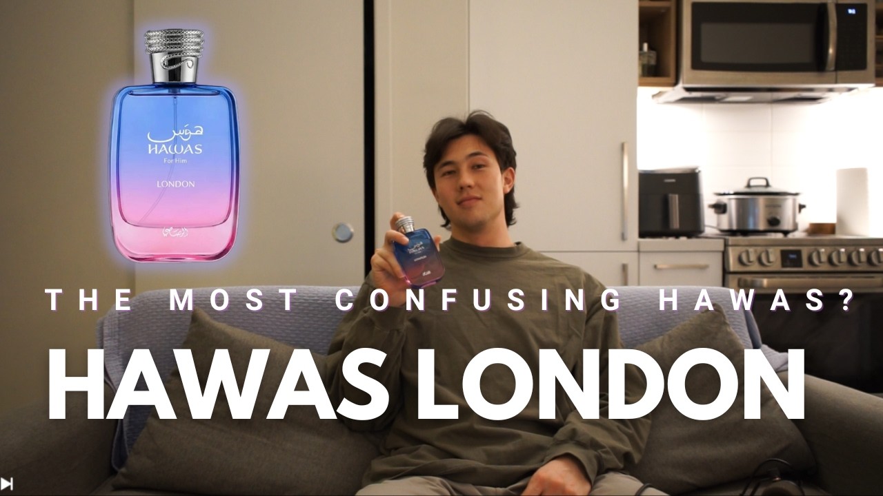 Rasasi Hawas London First Impressions - Is This the Most Confusing Hawas Release?