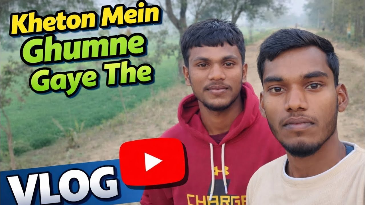 #blog #vlog #vlogger #trending #video #kheton mein ghumne gaye the Ham do dost 🥰🥰