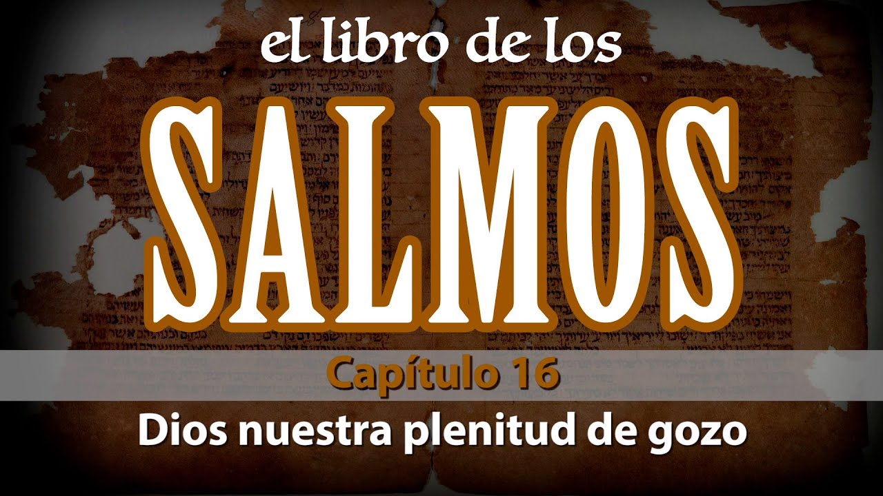 Dios nuestra plenitud de gozo | Pr. Heber Báez | Salmo 16