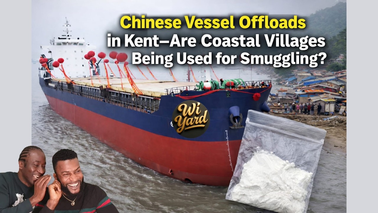 Chinese vessel offloads in Kent — are coastal villages being used for smuggling?