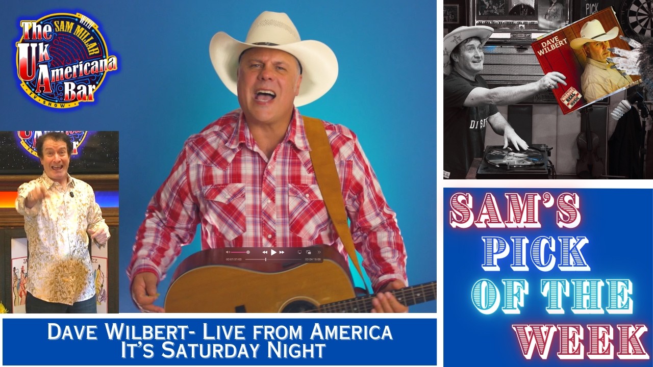 Sam's Pick Of The Week : DAVE WILBERT   Live From America Its Saturday Night