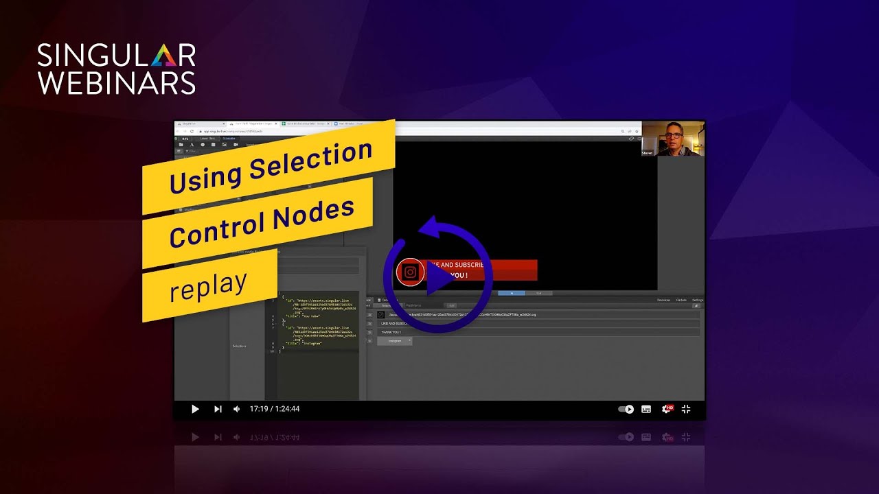 Singular Webinar Replay - Using Selection Control Nodes