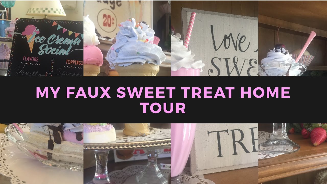 My Faux  Sweet Treat Home Tour/See How I Decorate With Them!