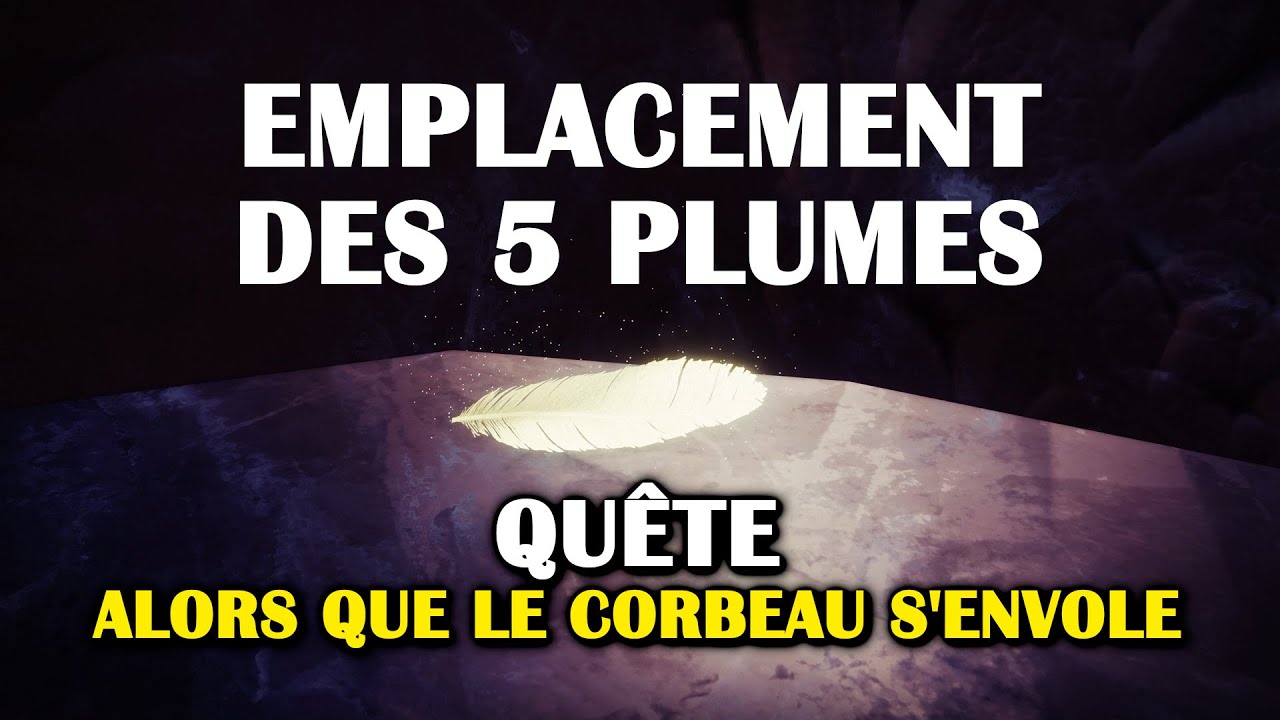 Destiny 2 - Emplacement des 5 plumes (qu&ecirc;te Rapace noir)