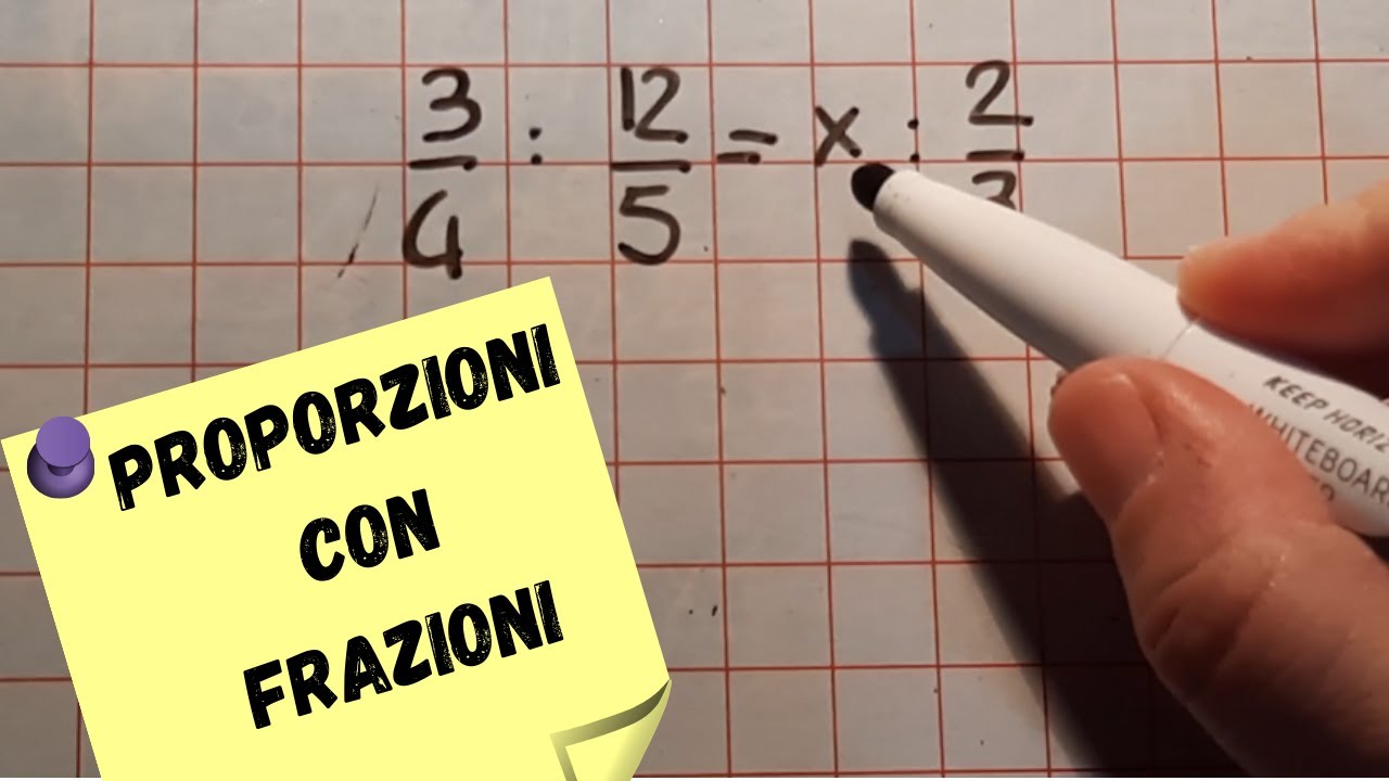Semplici PROPORZIONI con FRAZIONI || seconda media
