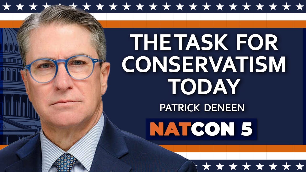 Patrick Deneen | Renewing American Political Theology: The Task for Conservatism Today | NatCon 5