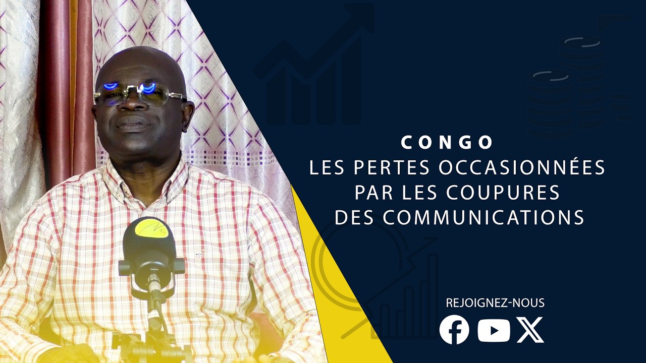 CONGO| Les pertes occasionnées par les coupures des communications