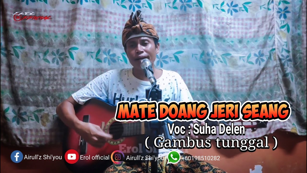 Mate Doang Jeri Seang~ Suha Delen || versi ( Gambus tunggal )