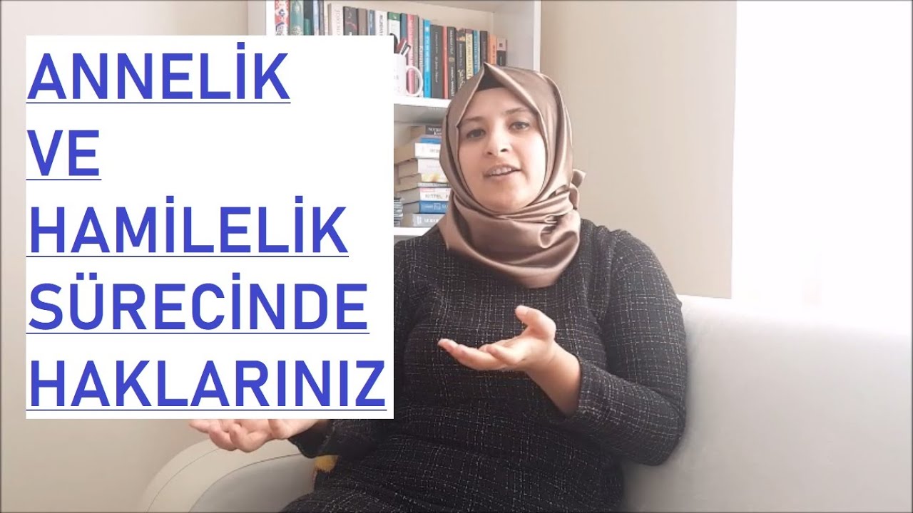 Annelik ve Hamilelik Sürecinde Haklarınız Neler? Ben Neler Yaşadım?