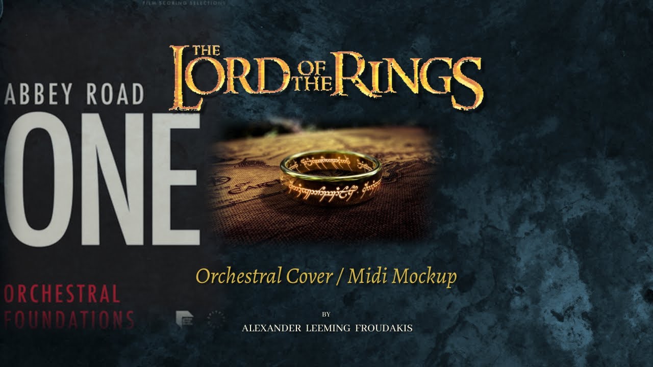 The Lord of The Rings | Abbey Road One - Cover Remake by Alexander Leeming Froudakis 
