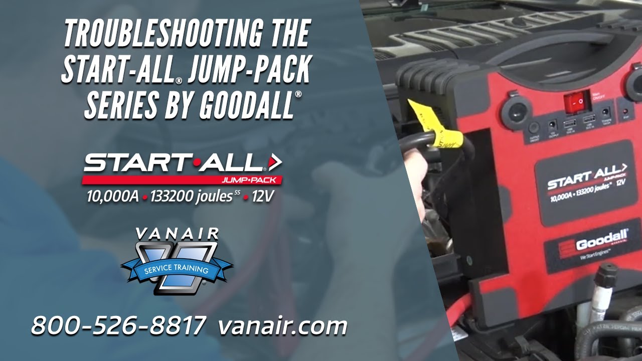 Troubleshooting the Start-All® Jump-Pack series by Goodall®