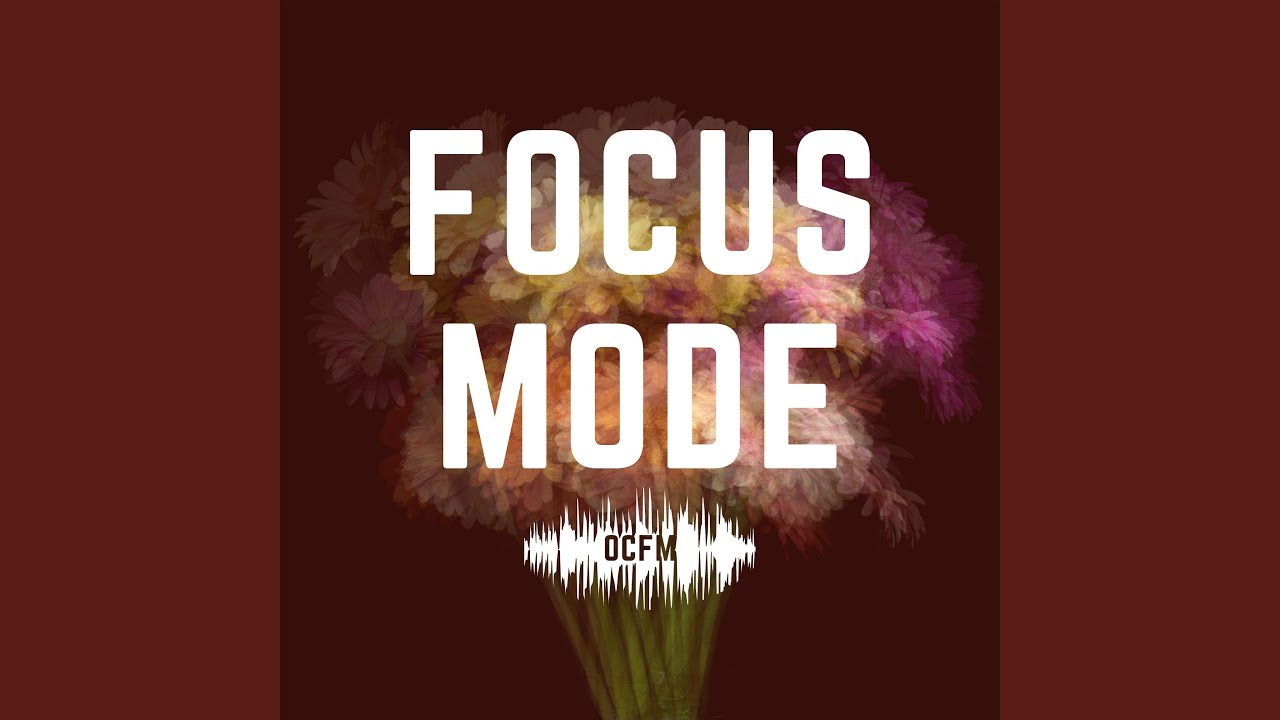 Focus Mode