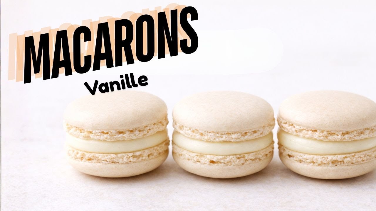 Les macarons vanille - CAP pâtisserie
