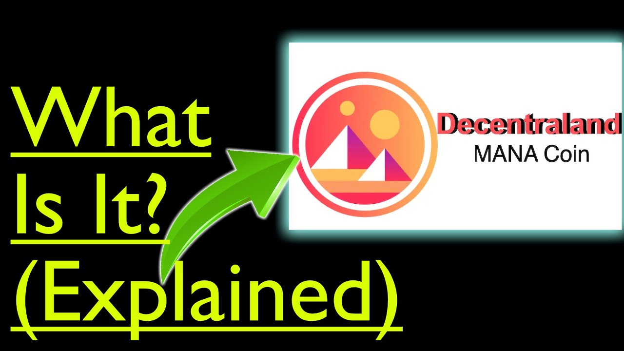 What is Decentraland Crypto? ($MANA Explained)