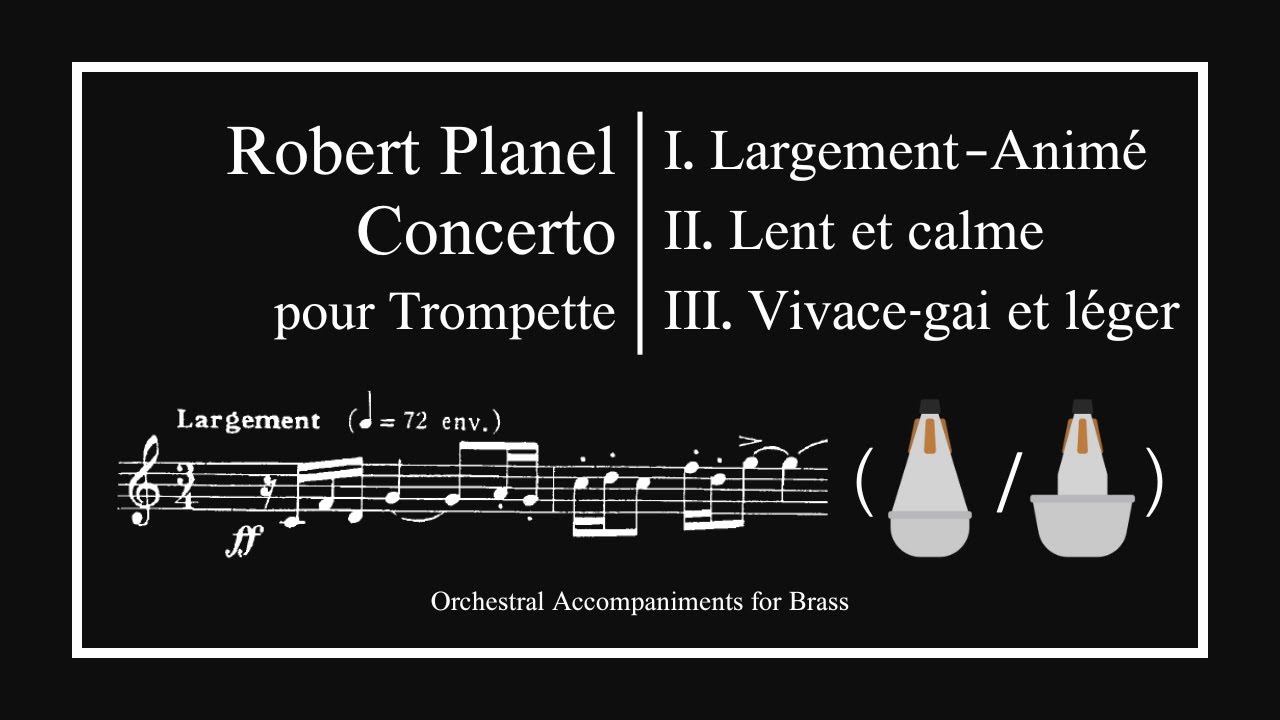 Robert PLANEL - Concerto for Trumpet and String Orchestra (Orchestral Accompaniment)