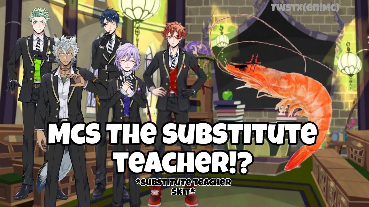 Mcs the substitute teacher!? // Twisted wonderland skit// Twst x (Gn!mc) //
