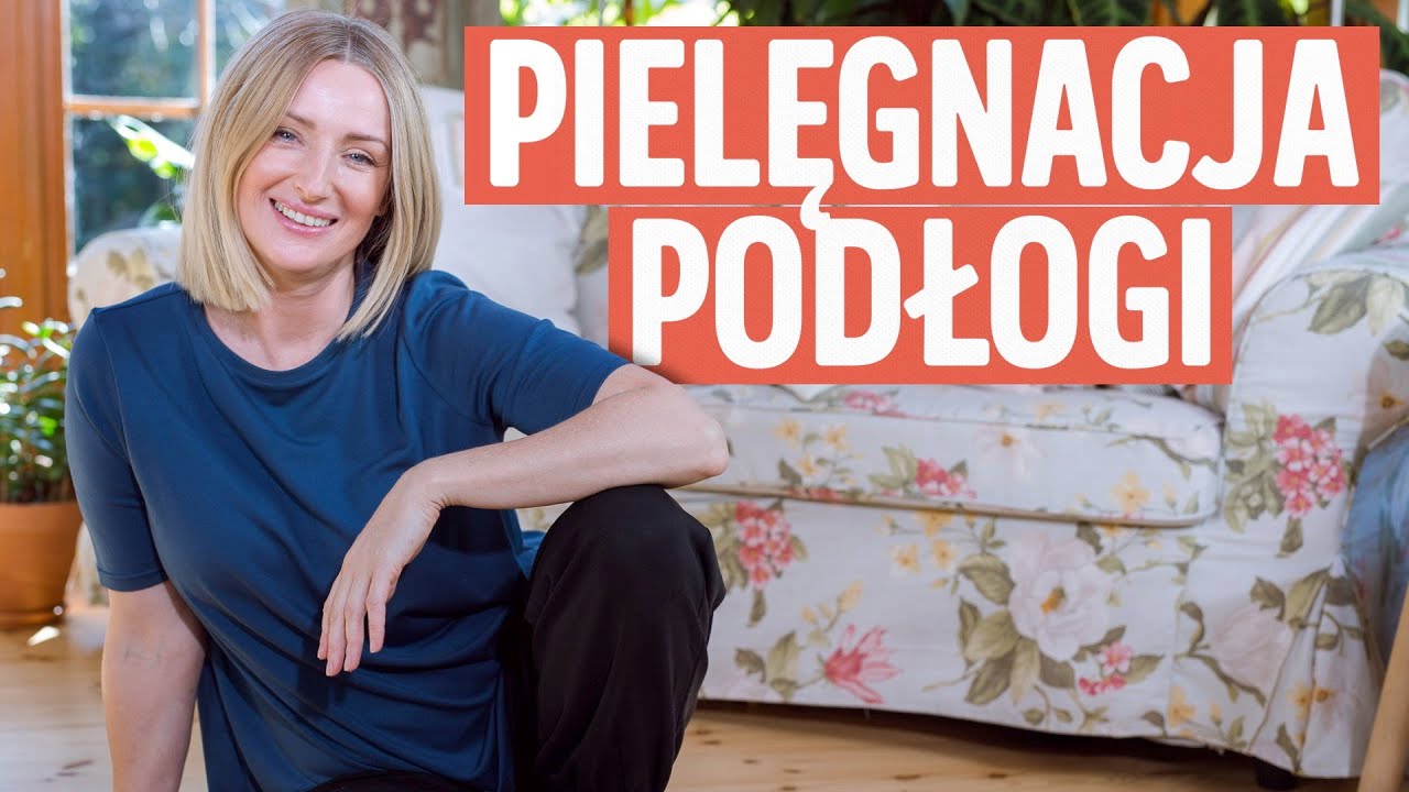 Jak myć podłogi: drewniane, olejowane, panele, kamienne, winylowe | Ula Pedantula #370