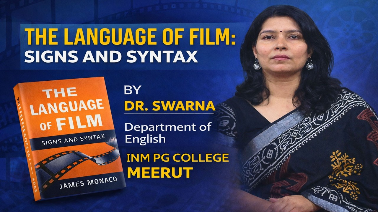 Lecture on The Language of Film: Signs and Syntax - James Monaco