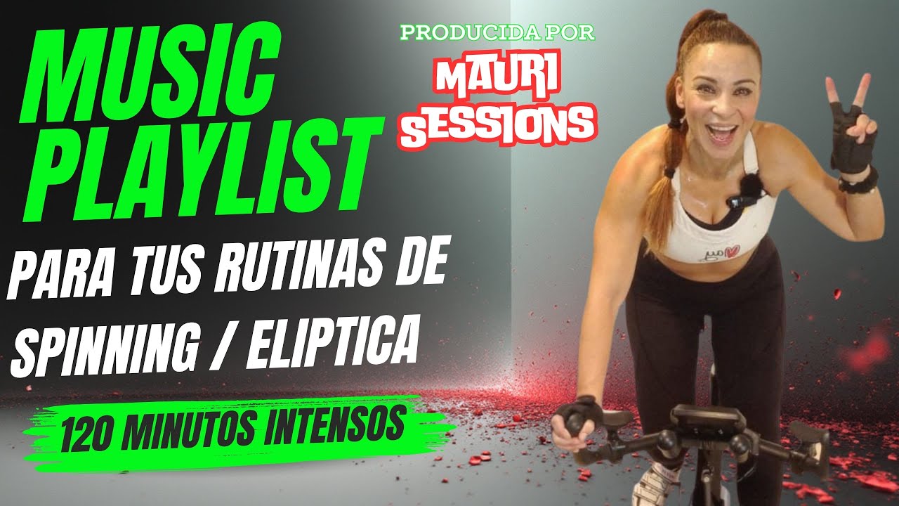 La MEJOR MÚSICA MOTIVADORA CARDIO-SPINNING & ELÍPTICA 2026 |120 m Nonstop Gym Workout🔥Mauri Sessions