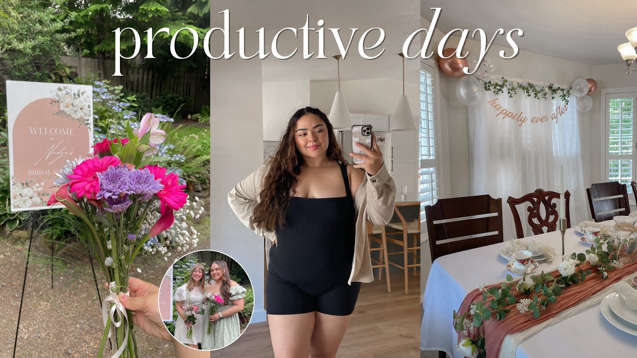 PRODUCTIVE DAYS IN MY LIFE | getting my life together + throwing my bff a bridal shower!