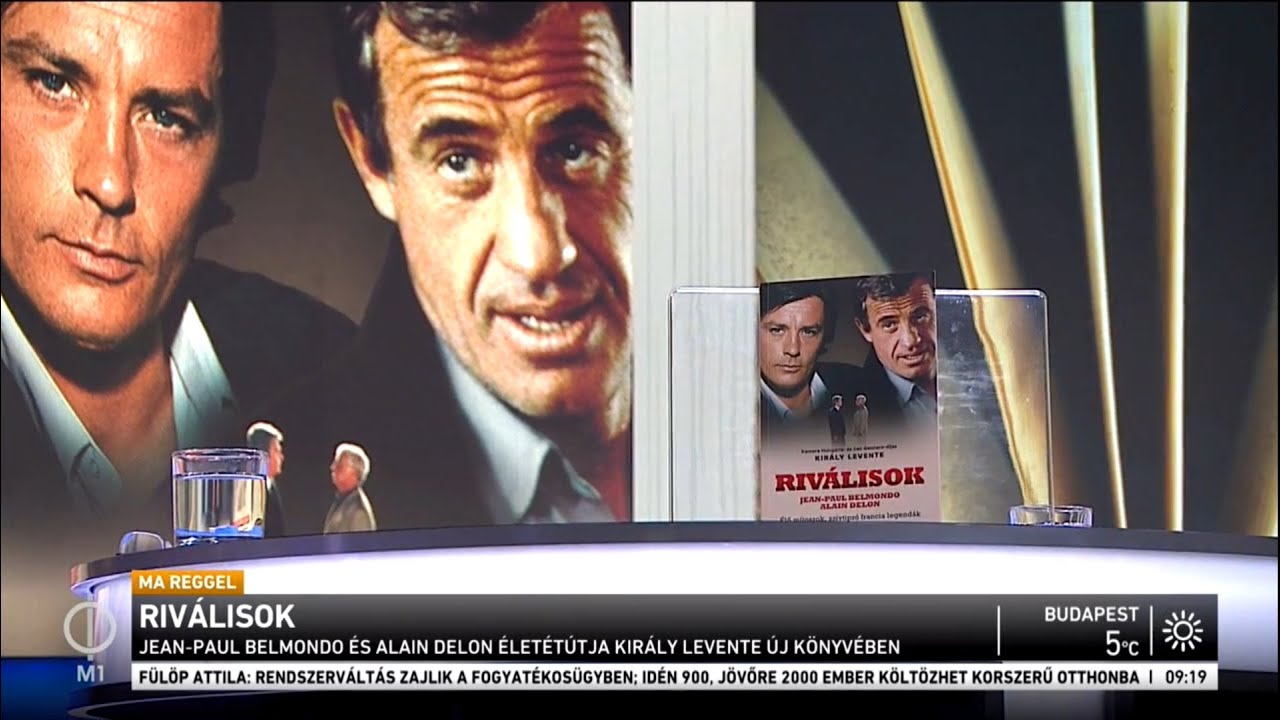 Riválisok - Jean-Paul Belmondo és Alain Delon (Király Levente az M1-en)