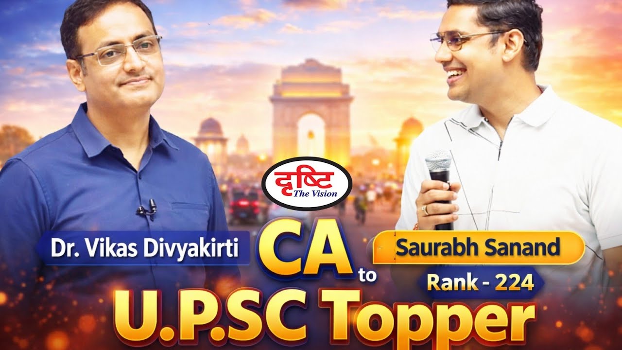 CA to U.P.S.C Topper 😱 | Saurabh Sanand AIR 224 | Drishti I.A.S | Dr. Vikas Divyakirti