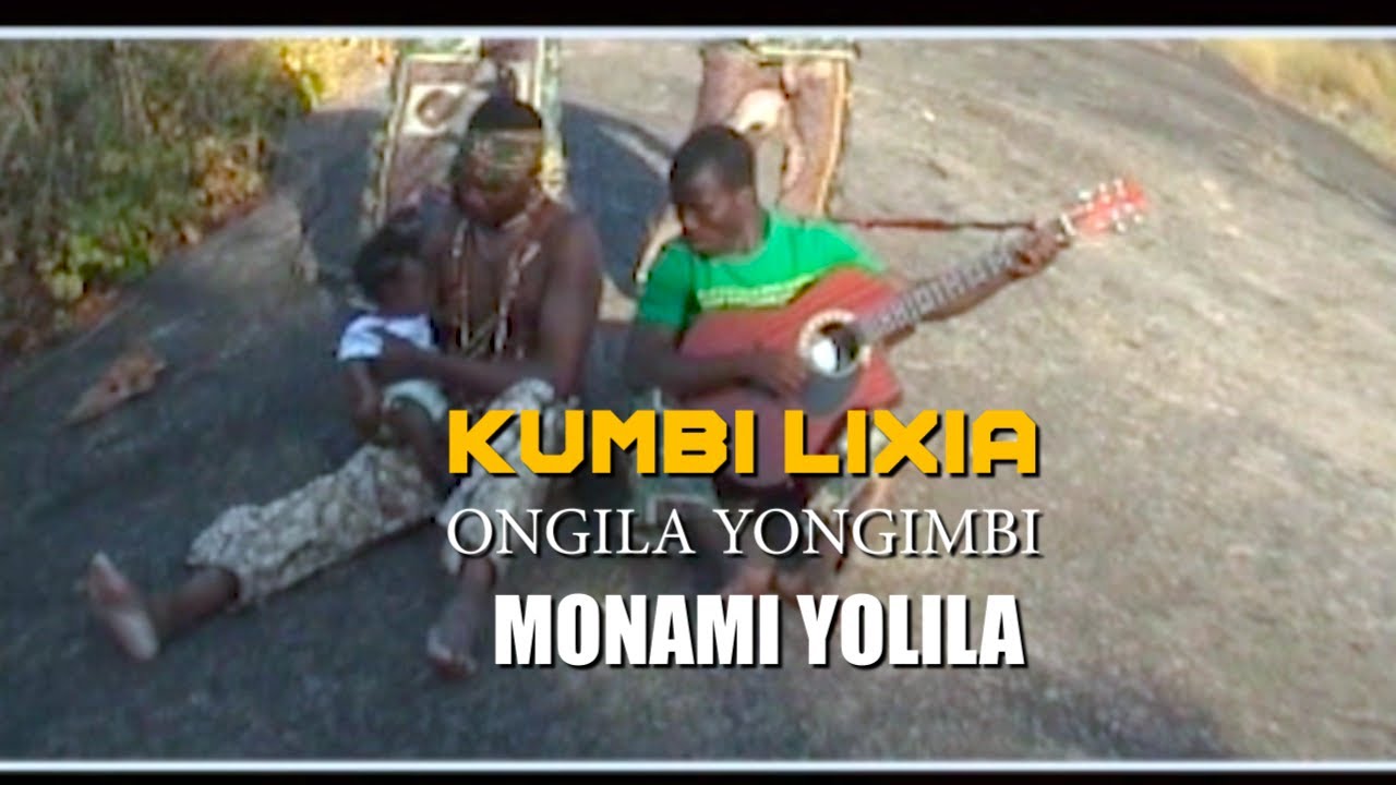 KUMBI LIXIA  MONAMI YOLILA