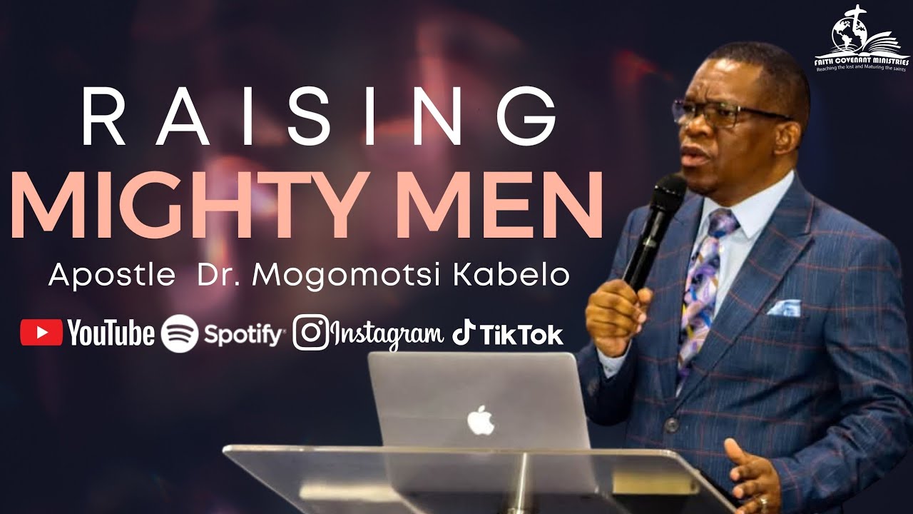 THE RAISING OF MIGHTY MEN