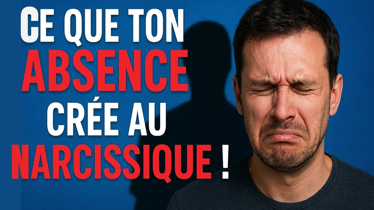 TU NE VAS PAS CROIRE ! CE QUE TON ABSENCE CRÉE AU NARCISSIQUE !