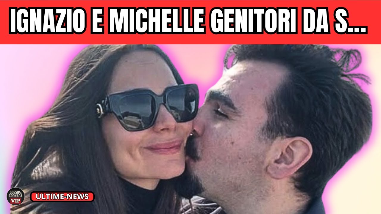 IGNAZIO DE IL VOLO E MICHELLE : COME STARA’ ANDANDO LA LORO VITA DA GENITORI? LORO STANNO PER…