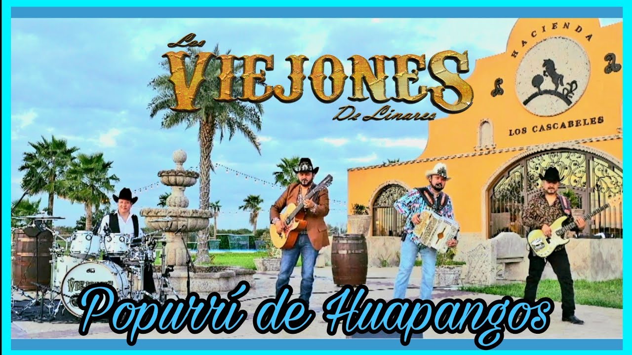 Los Viejones de Linares - Popurrí De Huapangos