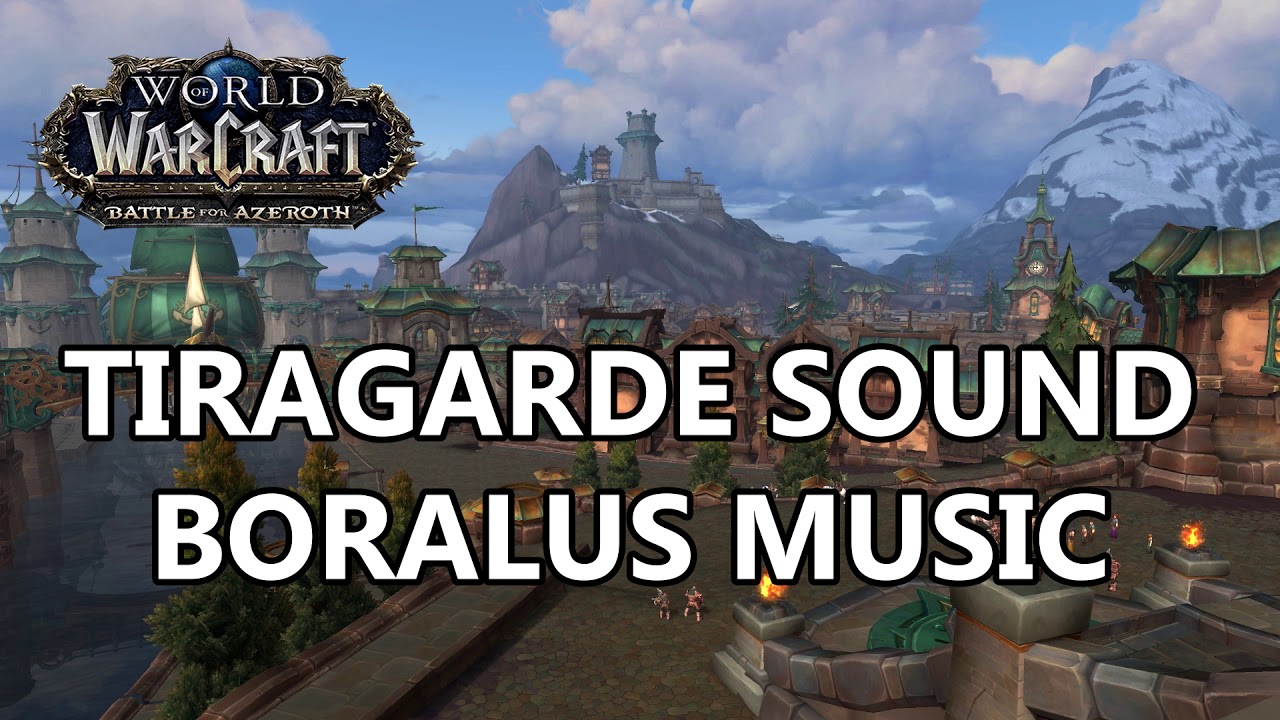 Tiragarde Sound Boralus Music - Battle for Azeroth Music