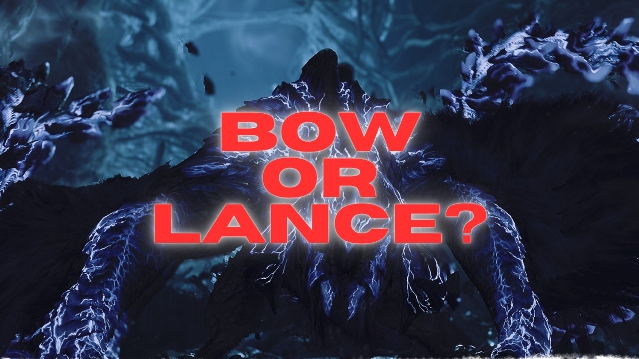 Bow or Lance? Monster Hunter Wilds