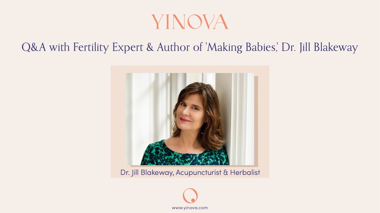 Q&A with Fertility Expert & Author of 'Making Babies,' Dr. Jill Blakeway