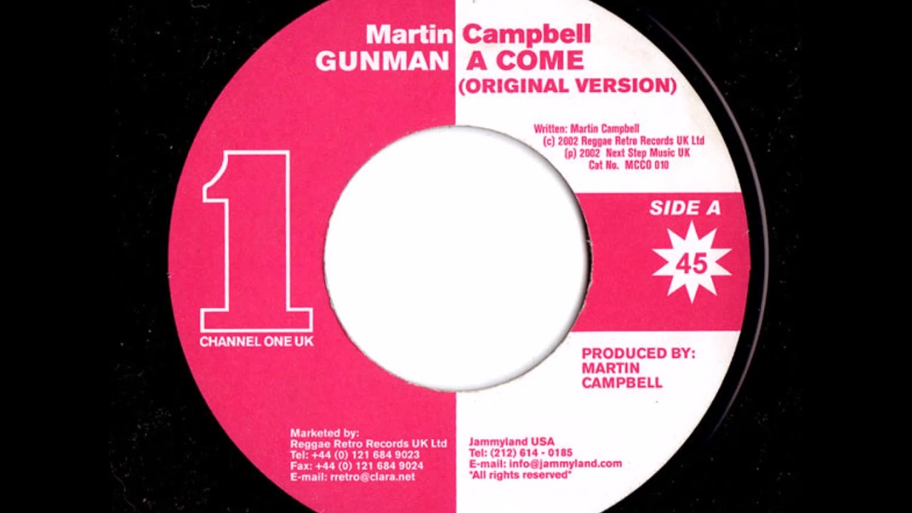 Martin Campbell - Gunman A Come + Dub - 7