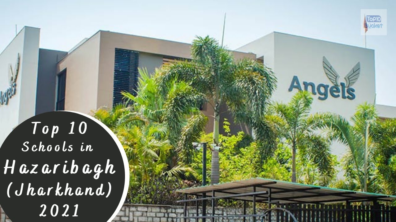 Top 10 Schools in Hazaribagh | Jharkhand | Top10Bucket