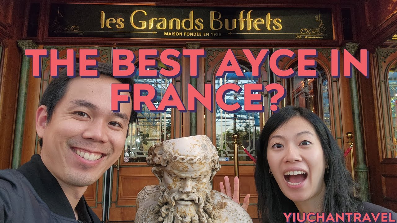 Les Grands Buffet - the best buffet in France!? VLOG EP.8  |  YiuChanTravel