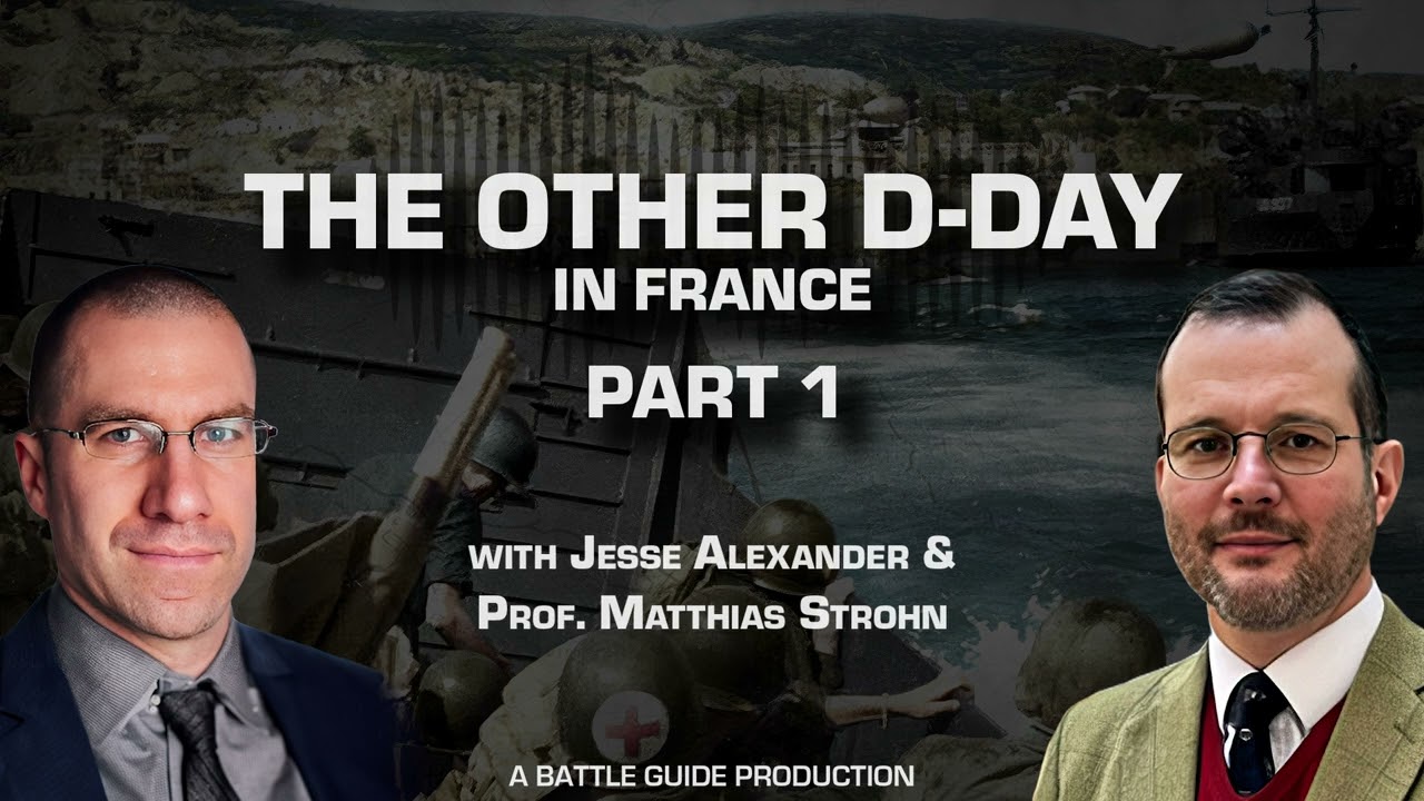 Operation Dragoon - Part 1 - The Other D-Day in France | WW2 Podcast Episode: 30