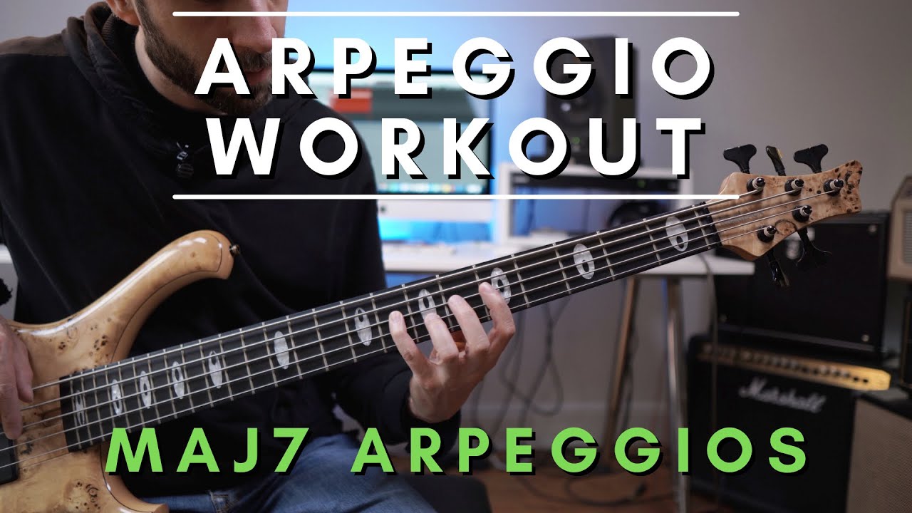 EBass Arpeggio Workout - Major 7 Arpeggios