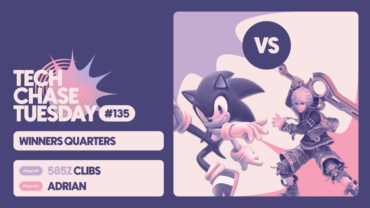 585Z | Clibs (Sonic) vs adrian (Shulk) | Winners Quarters | Tech Chase Tuesday 135