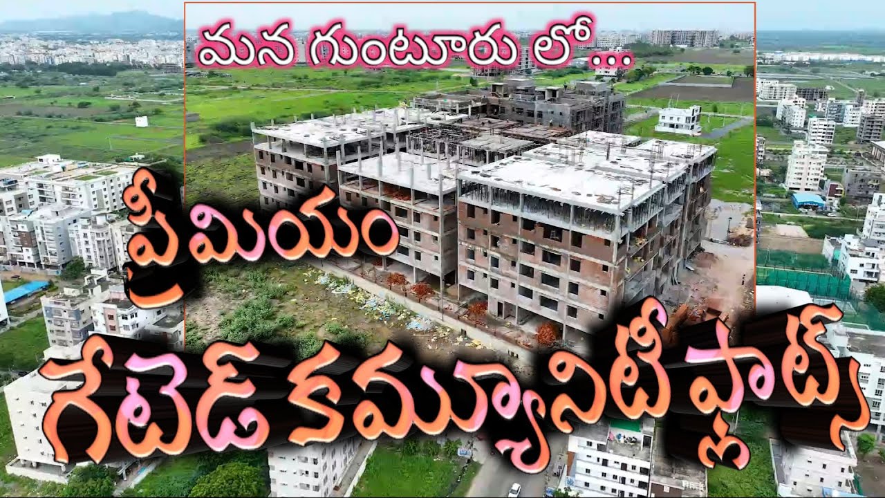 2BHK, 3BHK GATED COMMUNITY FLATS IN GUNTUR | INNER RING ROAD | Phase 2