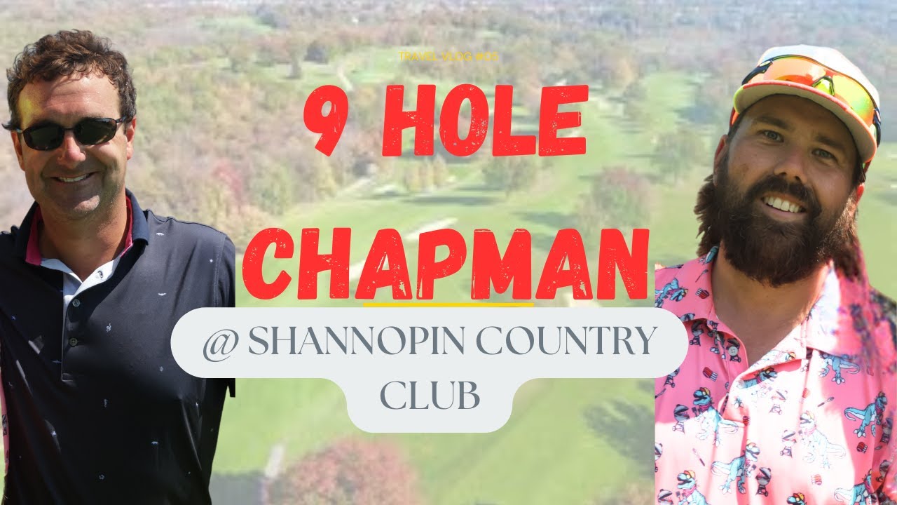 9 Hole Chapman at Shannopin Country Club