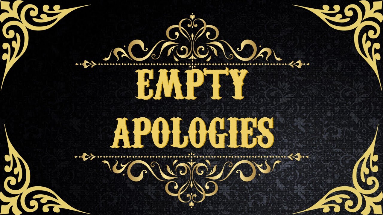 Another Empty Apology From Darksydephil