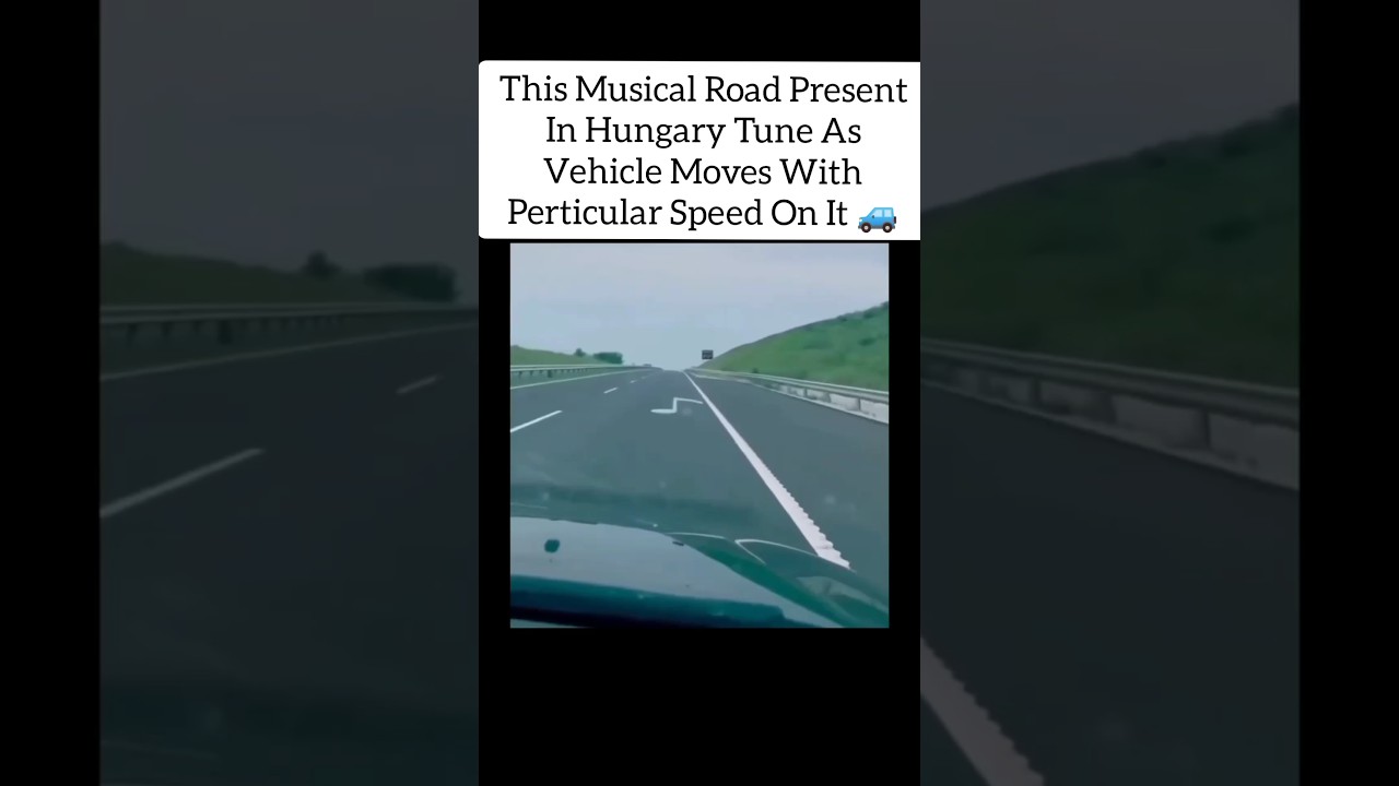 Musical Road Hungary | Road Sing For Drivers | #shorts #viral #facts #technology