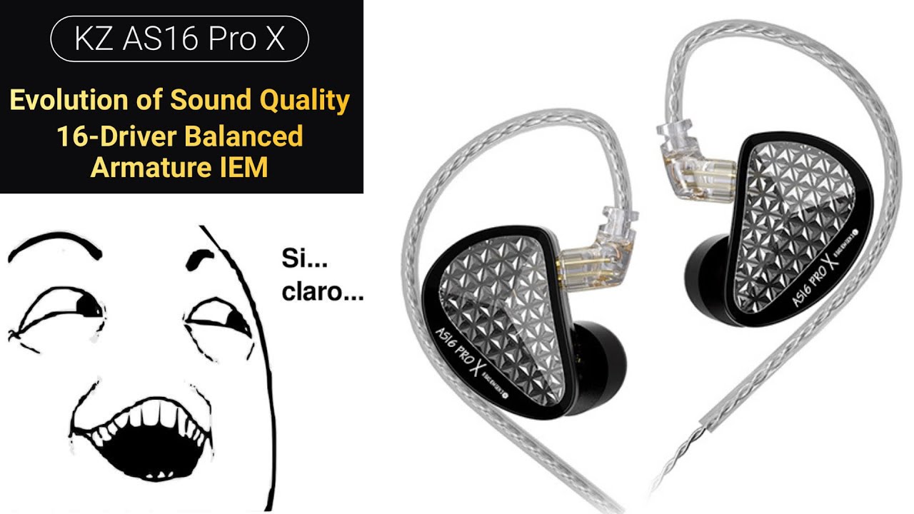 KZ AS16 PRO X #auricular Revisión para matar las ansias (o sea que está incompleta)