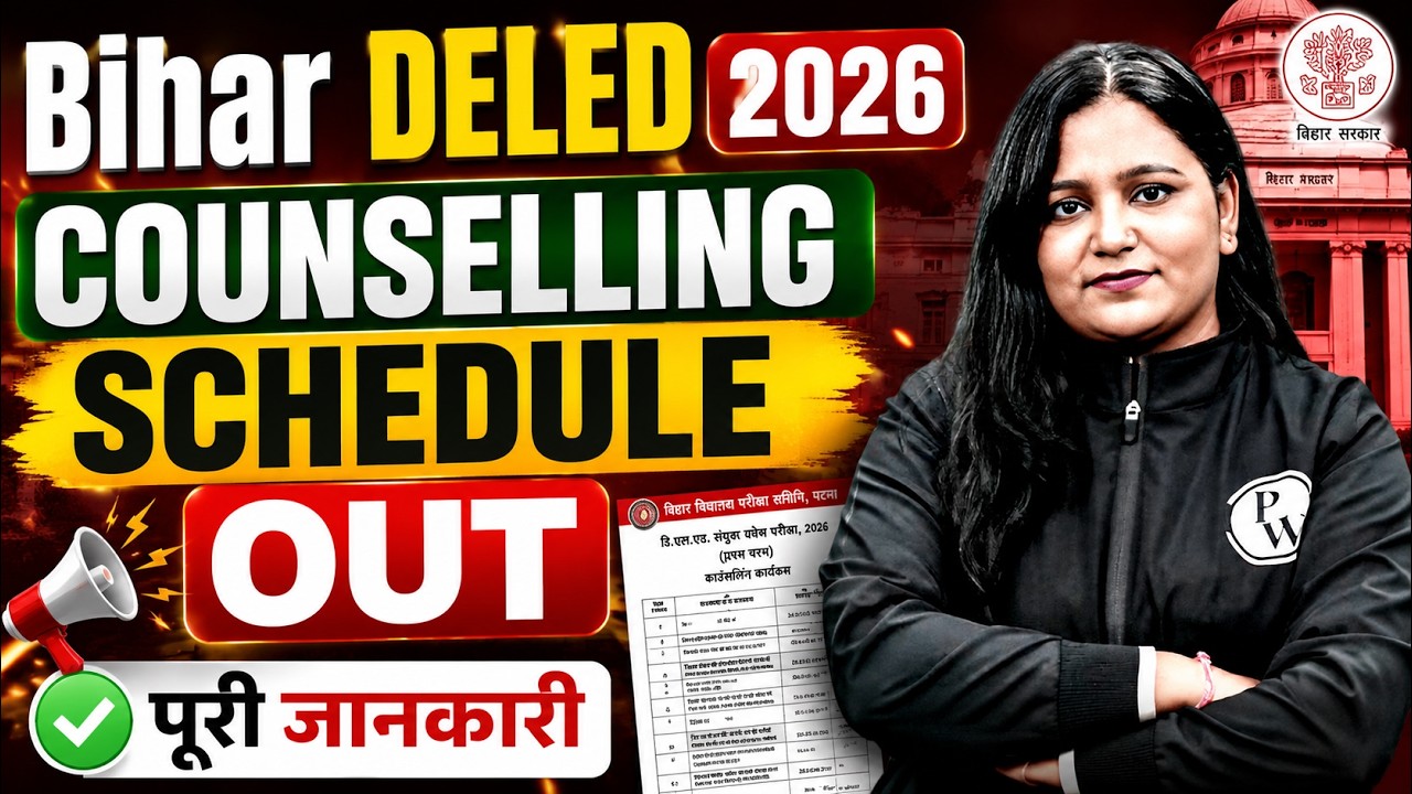 Bihar DElEd 2026 Counselling OUT | Choice Filling, College Allotment & Admission Date