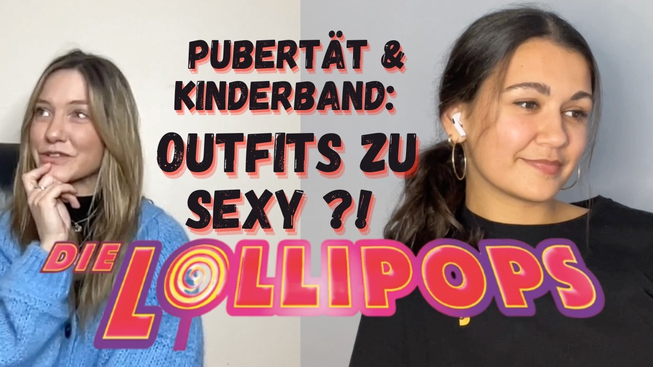 🍭Die Lollipops: Outfits damals zu sexy?! Fiona & Susi über Pubertät & Issues in einer Kinderband