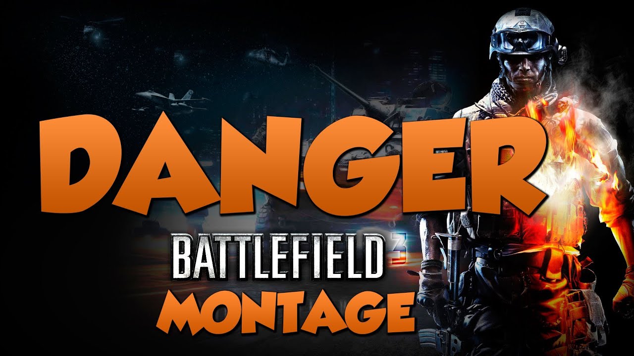 DANGER - A Battlefield 3 Montage ft. iPwnstar4hire by MarineForce88